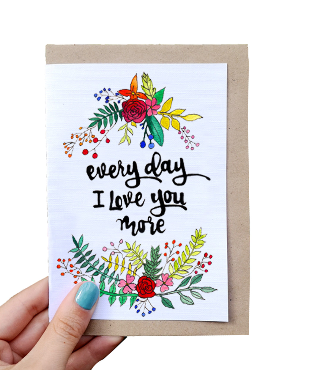 Everyday I Love You More - Card