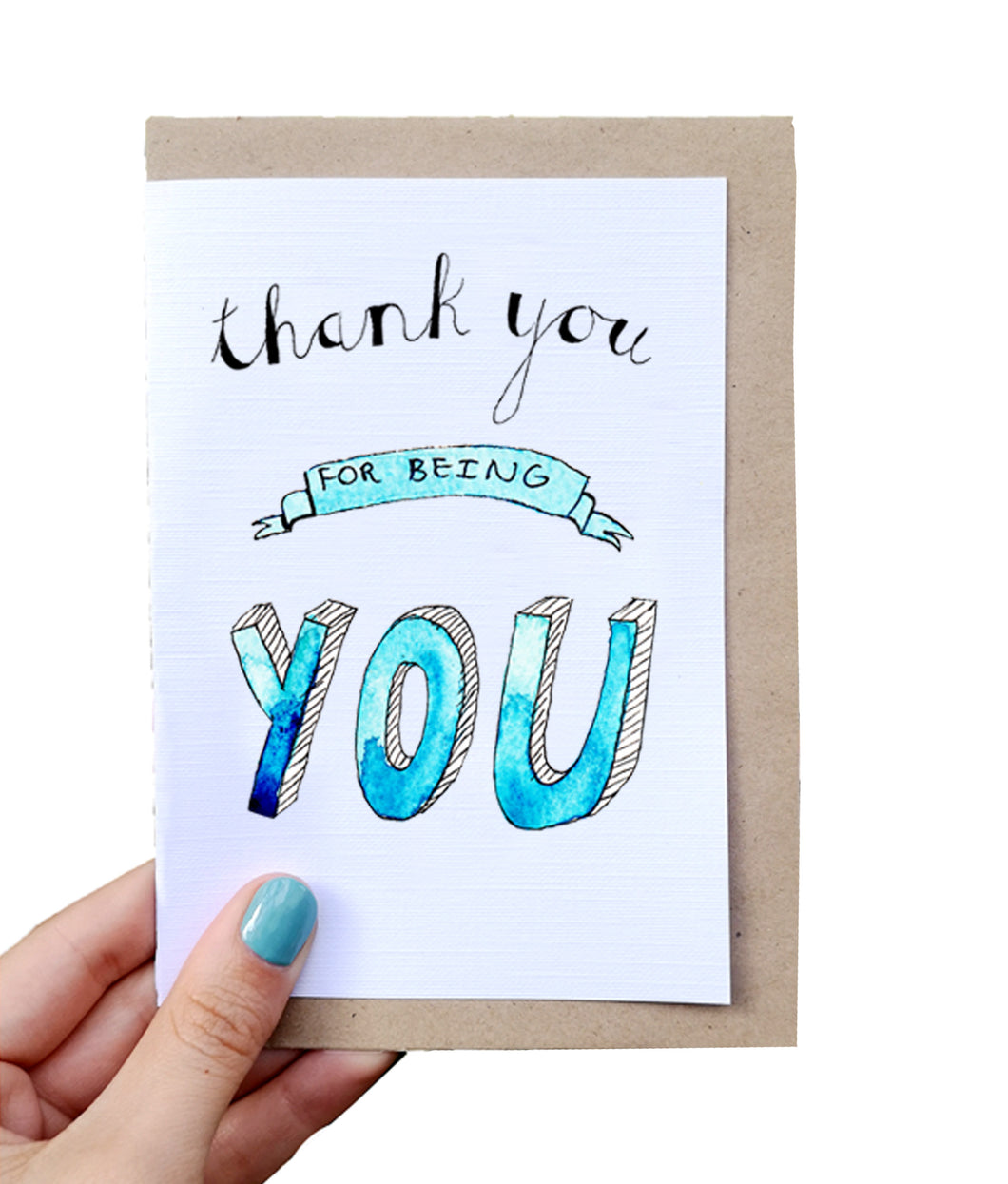 Thank You For Being You - Card